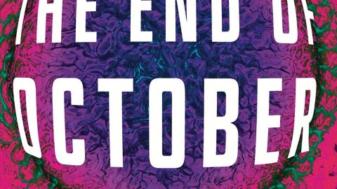 In ‘The End Of October,’ A Coronavirus Thriller Hits Too Close To Home